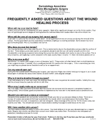Frequently Asked Questions About the Wound Healing Process