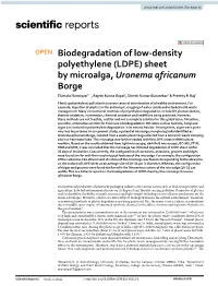 (LDPE) Sheet by Microalga, Uronema Africanum Borge Elumalai Sanniyasi1*, Rajesh Kanna Gopal2, Dinesh Kumar Gunasekar1 & Preethy P