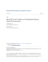 Studies of Oculomotor-System Neural Connections Ronald S