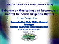 Subsidence Monitoring and Response in Central California Irrigation District a Local Perspective