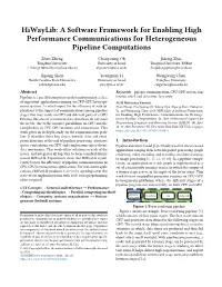 A Software Framework for Enabling High Performance Communications for Heterogeneous Pipeline Computations