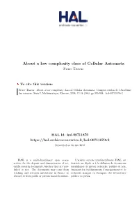 About a Low Complexity Class of Cellular Automata Pierre Tisseur