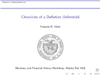 Chronicles of a Deflation Unforetold