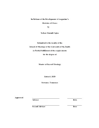 In Defense of the Development of Augustine's Doctrine of Grace By