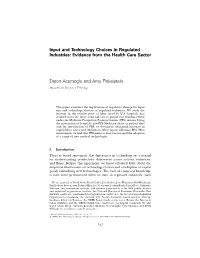 Input and Technology Choices in Regulated Industries: Evidence from the Health Care Sector