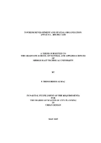 Tourism Development and Spatial Organisation: Antalya – Belek Case