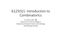 6125021:Introduction to Combinatorics