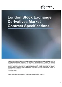 London Stock Exchange Derivatives Market Contract Specifications
