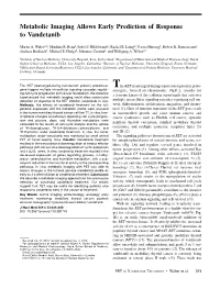 Metabolic Imaging Allows Early Prediction of Response to Vandetanib