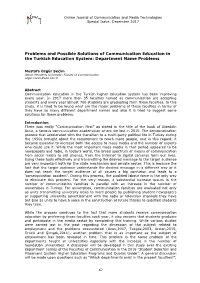 Problems and Possible Solutions of Communication Education in the Turkish Education System: Department Name Problems