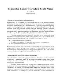 Segmented Labour Markets in South Africa Gary S