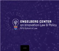 Engelberg Center on Innovation Law and Policy NYU School Of