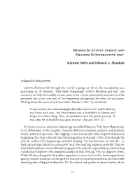 Missing in Action: Agency and Meaning in Interactive Art1 Kristine Stiles and Edward A. Shanken