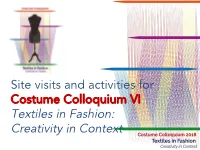 Textiles in Fashion: Creativity in Context P R a T O