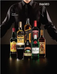 Annual Report 2010 About Diageo 2010 Was Characterised Diageo Plc Is the World’S Leading Premium Drinks Business with an Outstanding Collection by Variability