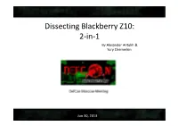 Dissecting Blackberry Z10: 2-In-1 by Alexander Antukh & Yury Chemerkin