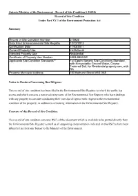 Ontario Ministry of the Environment - Record of Site Condition # 210926 Record of Site Condition Under Part XV.1 of the Environment Protection Act