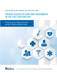 Patient Access to Care and Treatments in the Cost-Shifting Era