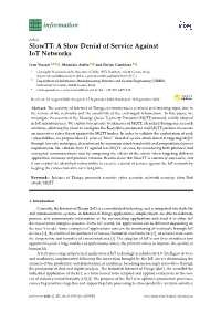Slowtt: a Slow Denial of Service Against Iot Networks