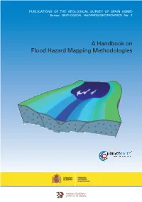 A Handbook on Flood Hazard Mapping Methodologies a Handbook on Flood Hazard Mapping Methodologies MAPAS DE PELIGROSIDAD (INGLES):Maquetaci�N 1 27/11/09 12:27 P�Gina 1