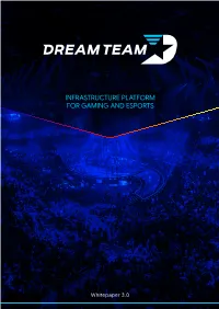 Infrastructure Platform for Gaming and Esports