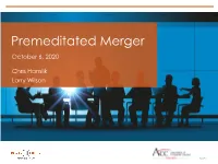 Premeditated Merger October 6, 2020
