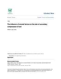 The Influence of Several Factors on the Rate of Secondary Compression of Soil