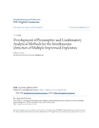 Development of Presumptive and Confirmatory Analytical Methods for the Simultaneous Detection of Multiple Improvised Explosives Kelley L
