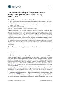 Gravitational Lensing in Presence of Plasma:Strong Lens Systems, Black