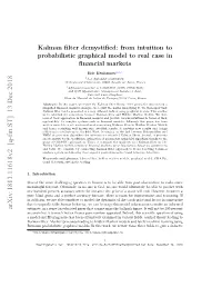 Kalman Filter Demystified: from Intuition to Probabilistic Graphical Model To