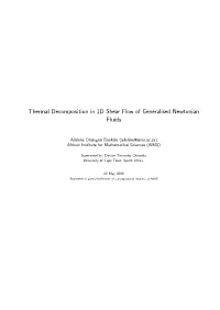 Thermal Decomposition in 1D Shear Flow of Generalised Newtonian Fluids