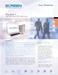 Trueflow 3 a Fully JDF-Compliant PDF Workflow System WORKFLOW