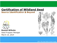 Certification of Wildland Seed Source Identification & Beyond