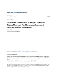 Constitutional Accommodation of the Rights of Ethnic and Religious Minorities in Plural Democracies: Lessons and Cautionary Tales from South-East Asia