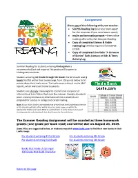 The Summer Reading Assignment Will Be Counted As Three Homework Grades (One Grade Per Book Read) and Will Be Due on August 23, 2019