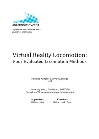 Virtual Reality Locomotion: Four Evaluated Locomotion Methods