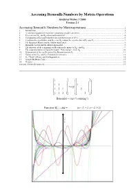 Accessing Bernoulli-Numbers by Matrix-Operations Gottfried Helms 3'2006 Version 2.3
