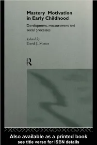 Mastery Motivation in Early Childhood: Development
