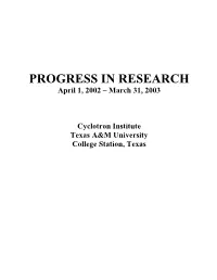 PROGRESS in RESEARCH April 1, 2002 – March 31, 2003