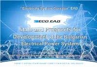 Resorts; Relocation of the RES Generation Towards the Inland; Increased Transit and Loop Flows of Electricity Through the Bulgarian Electricity Transmission Network
