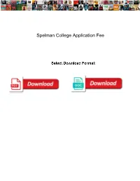 Spelman College Application Fee