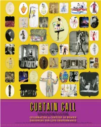 Curtain Call: Celebrating a Century of Women Designing for Live Performance Educators’ Guide As a Tool for Enhancing Your Curriculum