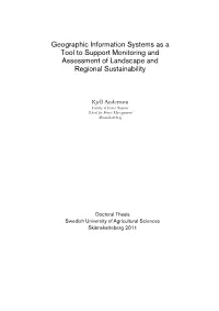 Geographic Information Systems As a Tool to Support Monitoring and Assessment of Landscape and Regional Sustainability