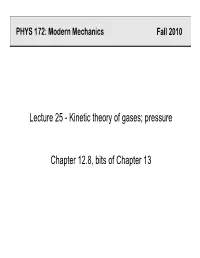 Lecture 25 - Kinetic Theory of Gases; Pressure