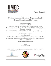 Optimal Automated Demand Responsive Feeder Transit Operation and Its Impact