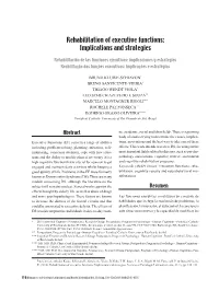 Rehabilitation of Executive Functions: Implications and Strategies