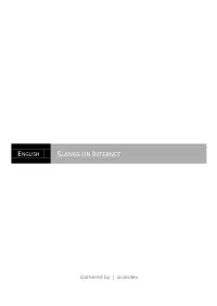 Slangs on Internet