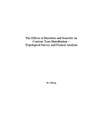 The Effects of Duration and Sonority on Contour Tone Distribution— Typological Survey and Formal Analysis