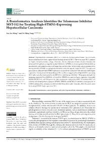 A Bioinformatics Analysis Identifies the Telomerase Inhibitor MST-312 for Treating High-STMN1-Expressing Hepatocellular Carcinom
