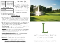 Castleknock, Dublin 15. Phone: (01) 860 9600 LOCAL RULES